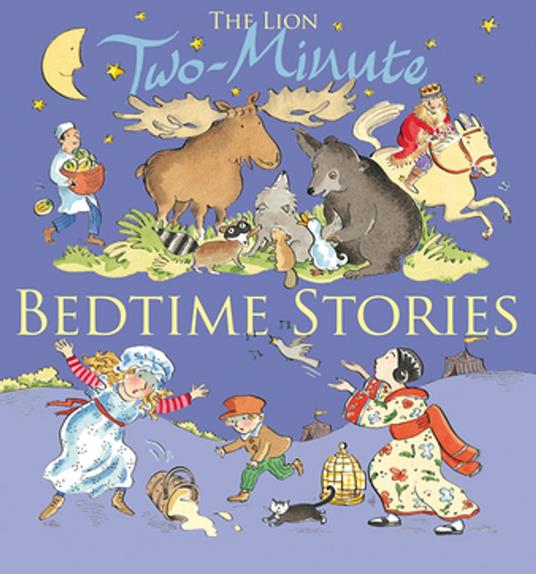 The Lion Book of Two-Minute Bedtime Stories - Elena Pasquali,Nicola Smee - ebook