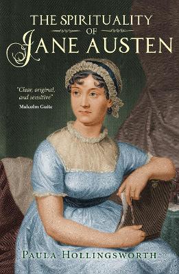 The Spirituality of Jane Austen - Paula Hollingsworth - cover