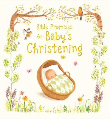 Bible Promises for Baby's Christening - Antonia Woodward,Sophie Piper - cover