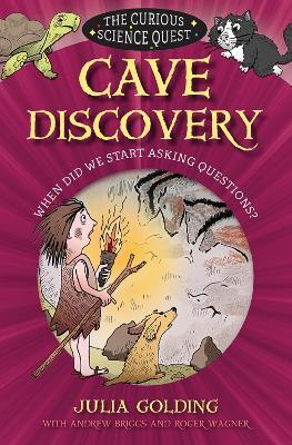 Cave Discovery: When did we start asking questions? - Julia Golding,Andrew Briggs,Roger Wagner - cover