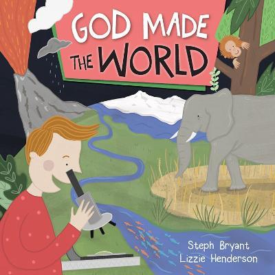 God Made the World - Steph Bryant,Lizzie Henderson - cover