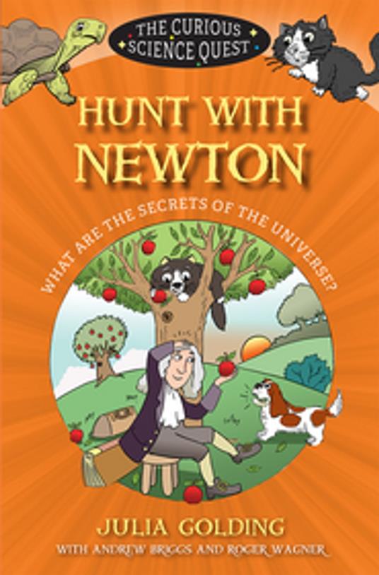 Hunt with Newton - Andrew Briggs,Julia Golding,Wagner Roger,Brett Hudson - ebook