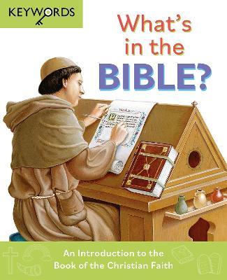 What's in the Bible?: An Introduction to the Book of the Christian Faith - Deborah Lock - cover