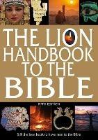 The Lion Handbook to the Bible Fifth Edition - cover