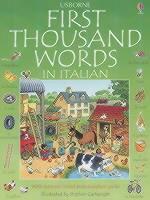 First thousand words in Italian. Ediz. illustrata - Heather Amery - copertina