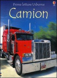 Il camion. Ediz. illustrata - copertina