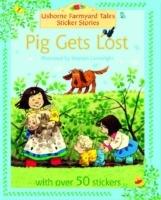 Pig gets lost. Sticker story. Ediz. illustrata - Heather Amery - copertina