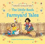 The Little Book of Farmyard Tales