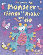 Monster things to make and do. Ediz. illustrata