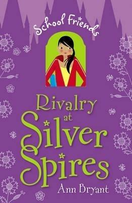 Rivalry at Silver Spires - Ann Bryant - cover