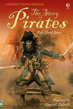 The Story of Pirates. Ediz. illustrata