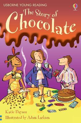 The story of chocolate. Ediz. illustrata - Katie Daynes - copertina