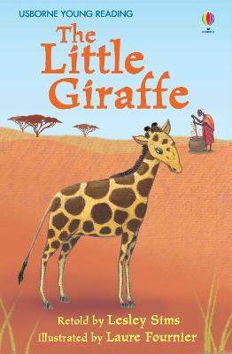 The little giraffe. Ediz. a colori - Lesley Sims - copertina