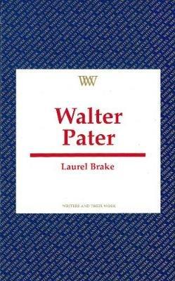 Walter Pater - Laurel Brake - cover