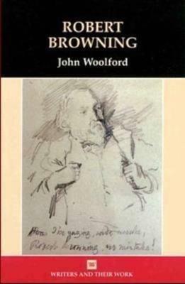 Robert Browning - John Woolford - cover