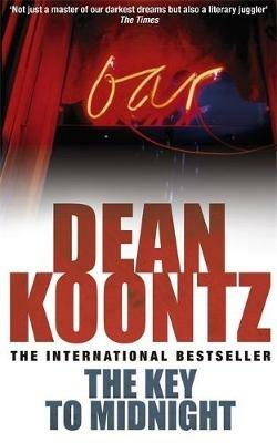 The Key to Midnight: A gripping thriller of heart-stopping suspense - Dean Koontz - cover