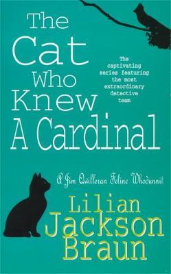 The Cat Who Knew a Cardinal (The Cat Who… Mysteries, Book 12): A charming feline whodunnit for cat lovers everywhere - Lilian Jackson Braun - cover