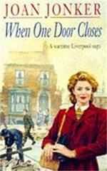 When One Door Closes: A heart-warming saga of love and friendship in a city ravaged by war (Eileen Gillmoss series, Book 1)