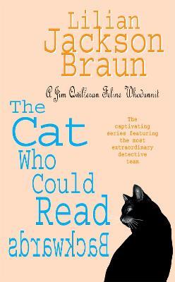 The Cat Who Could Read Backwards (The Cat Who… Mysteries, Book 1): A cosy whodunit for cat lovers everywhere - Lilian Jackson Braun - cover