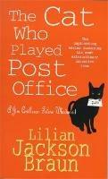 The Cat Who Played Post Office (The Cat Who… Mysteries, Book 6): A cosy feline crime novel for cat lovers everywhere