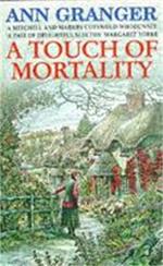 A Touch of Mortality (Mitchell & Markby 9): A cosy English village whodunit of wit and warmth