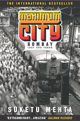 Maximum City - Suketu Mehta - cover
