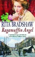 Ragamuffin Angel: Old feuds threaten the happiness of one young couple - Rita Bradshaw - cover