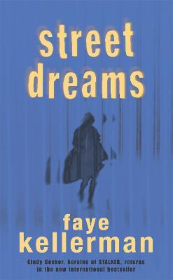 Street Dreams - Faye Kellerman - cover