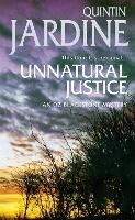 Unnatural Justice (Oz Blackstone series, Book 7): Deadly revenge stalks the pages of this gripping mystery