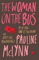 The Woman on the Bus: A life-affirming novel of self-discovery