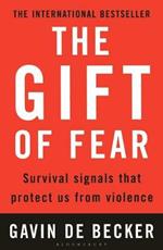 The Gift of Fear: Survival Signals That Protect Us from Violence