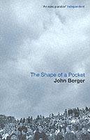 The Shape of a Pocket - John Berger - cover