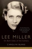 Lee Miller: On Both Sides of the Camera - Carolyn Burke - cover