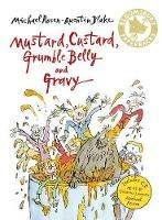 Mustard, Custard, Grumble Belly and Gravy - Michael Rosen - cover