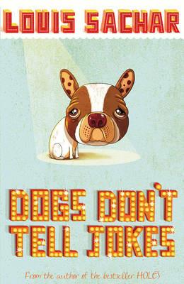 Dogs Don't Tell Jokes - Louis Sachar - cover