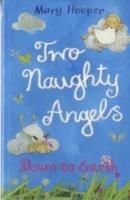 Down to Earth: Two Naughty Angels - Mary Hooper - cover
