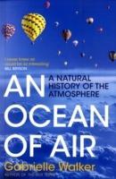 An Ocean of Air: A Natural History of the Atmosphere