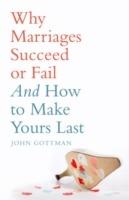 Why Marriages Succeed or Fail - John M. Gottman - cover