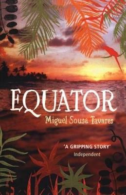 Equator - Miguel Sousa Tavares - cover