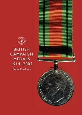 British Campaign Medals, 1914-2005 - Peter Duckers - cover
