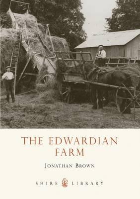 The Edwardian Farm - Jonathan Brown - cover