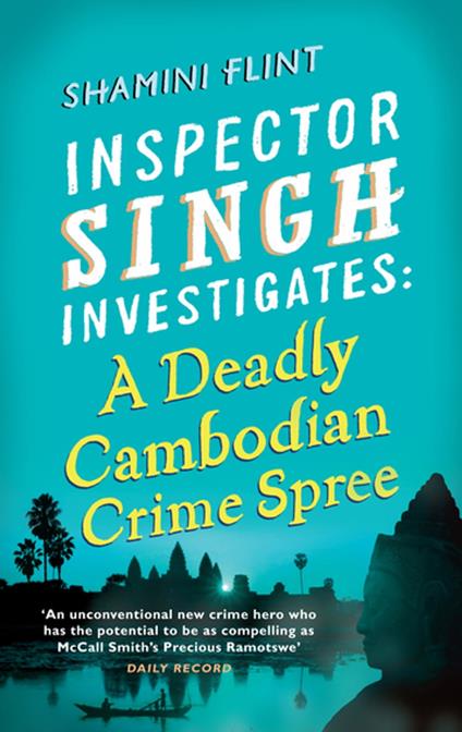 Inspector Singh Investigates: A Deadly Cambodian Crime Spree