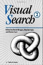Visual Search 2: Proceedings Of The 2nd International Conference On Visual Search