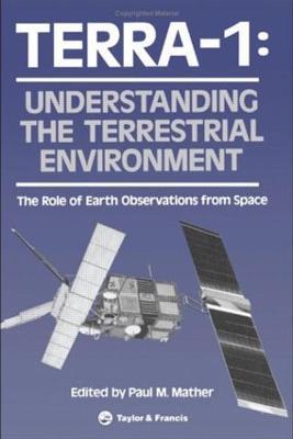 TERRA- 1: Understanding The Terrestrial Environment: The Role of Earth Observations from Space - cover