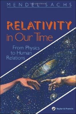Relativity In Our Time - Mendel Sachs - cover