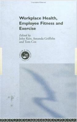 Workplace Health: Employee Fitness And Exercise - cover