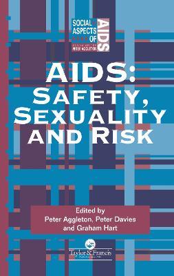 Aids: Safety, Sexuality and Risk - cover
