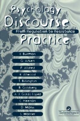 Psychology, Discourse And Social Practice: From Regulation To Resistance - Gill Aitken,Pam Alldred,Robin Allwood - cover