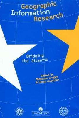 Geographic Information Research: Bridging The Atlantic - cover