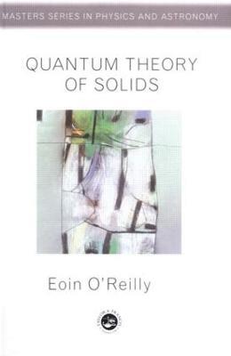 Quantum Theory of Solids - Eoin O'Reilly - cover